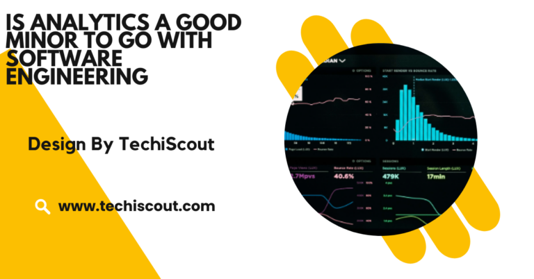 Is Analytics a Good Minor to Go with Software Engineering