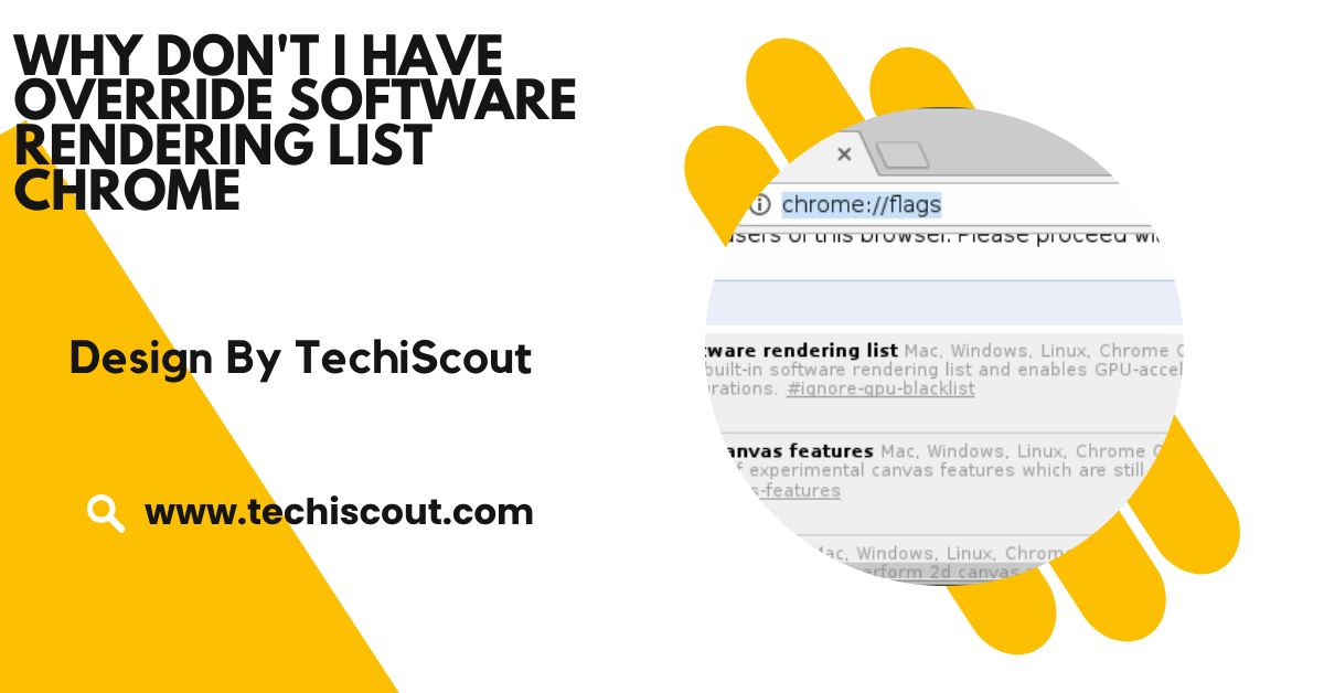 Why Don't I Have Override Software Rendering List Chrome