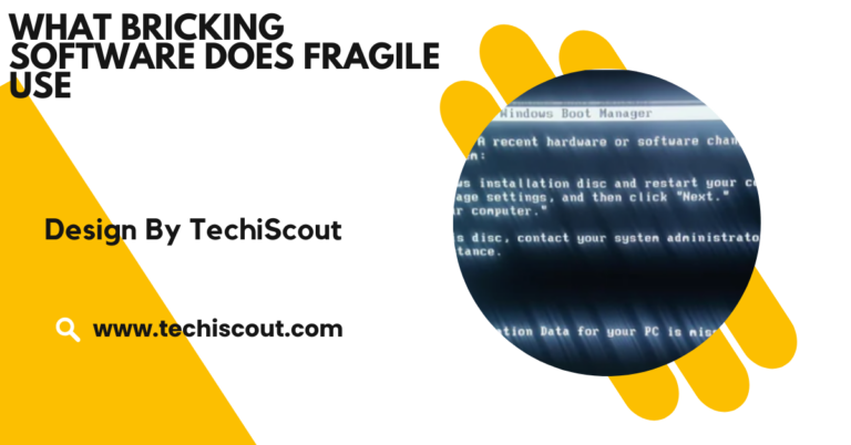 What Bricking Software Does Fragile Use