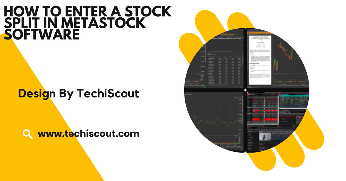 How to Enter a Stock Split in MetaStock Software