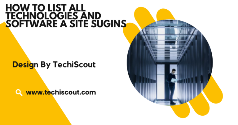 How To List All Technologies And Software A Site Sugins