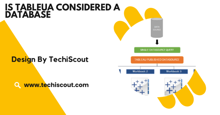 Is Tableua Considered A database