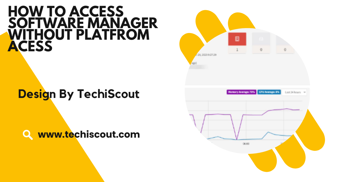 How to Access Software Manager Without Platform Access